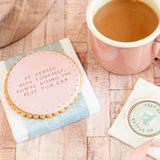 Be gentle with yourself single biscuit