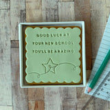 Good Luck at Your New School Biscuit