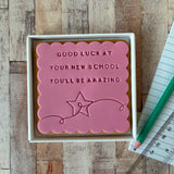 Good Luck at Your New School Biscuit