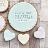 Watch Out Big School - Good Luck Biscuit Box